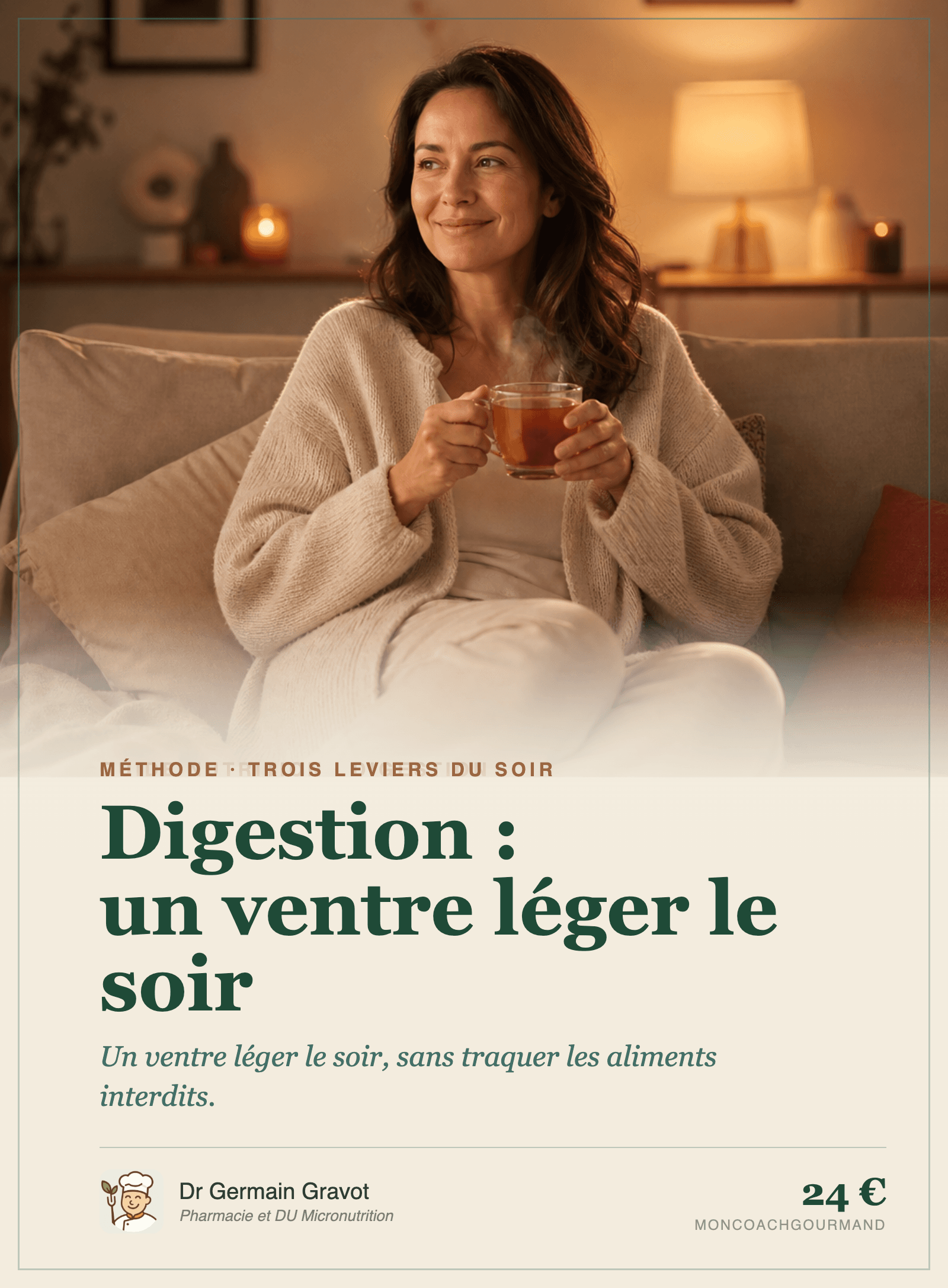 Couverture du guide Digestion : un ventre léger le soir de MonCoachGourmand