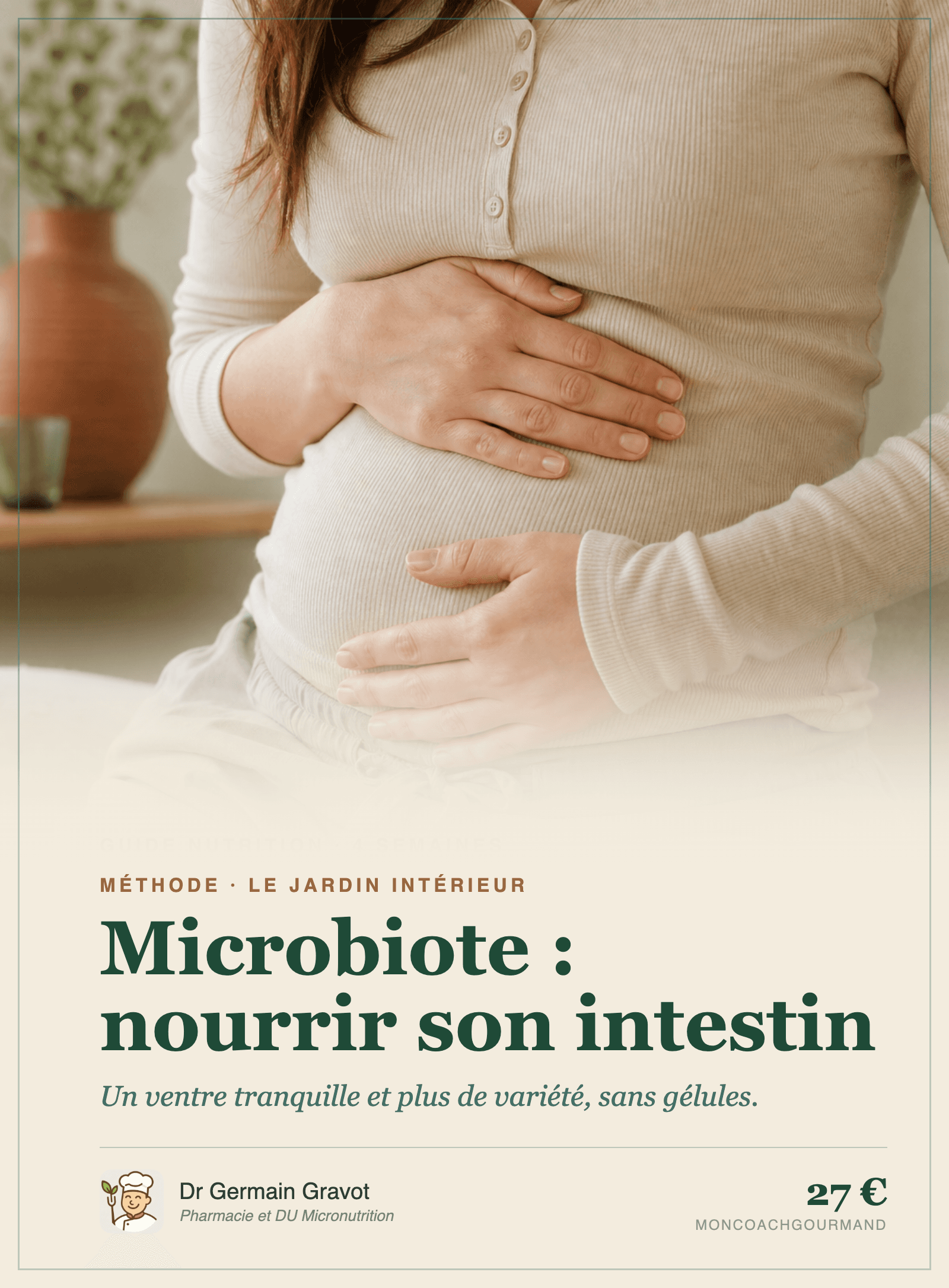 Couverture du guide Microbiote : nourrir son intestin de MonCoachGourmand