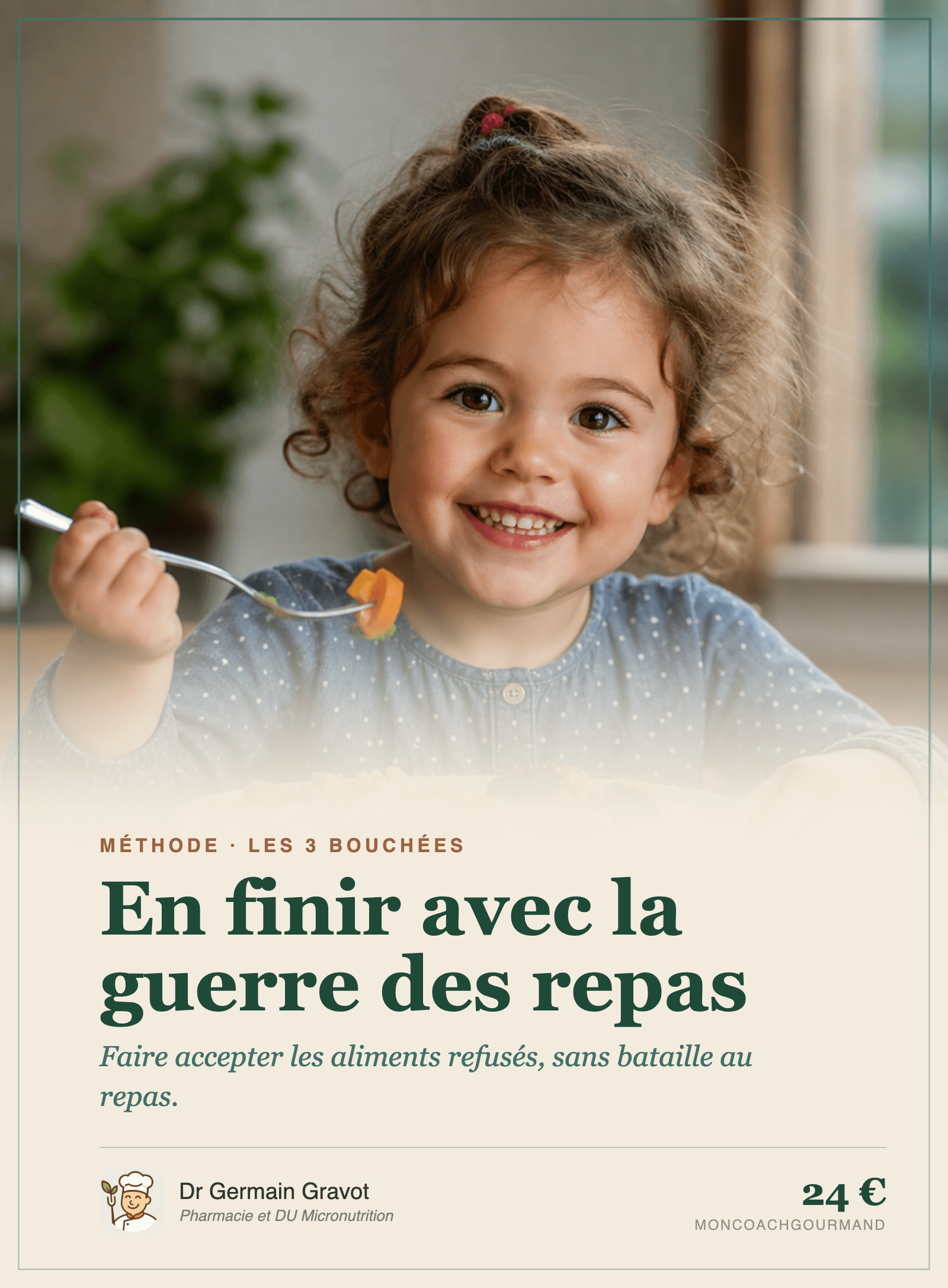 Couverture du guide En finir avec la guerre des repas de MonCoachGourmand