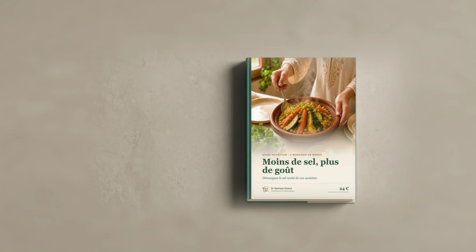 Couverture du guide Moins de sel, plus de goût de MonCoachGourmand