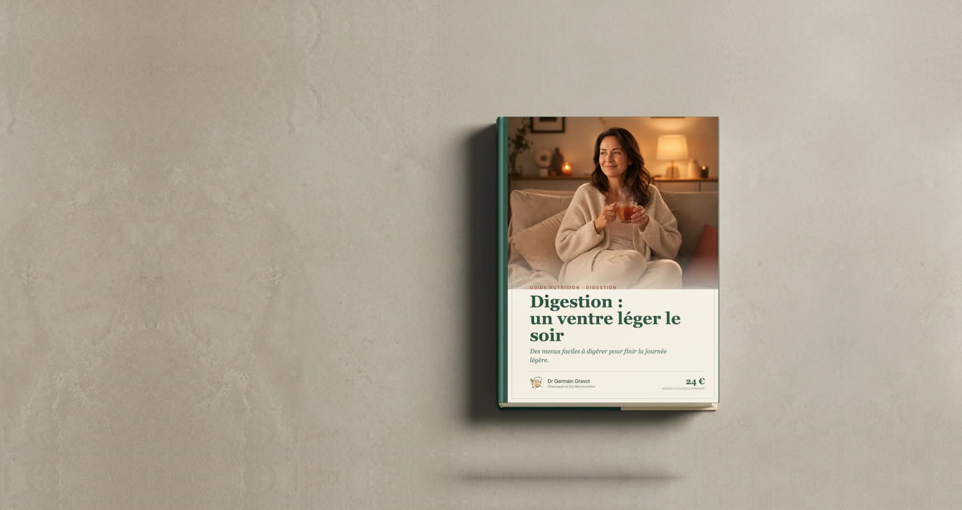 Couverture du guide Digestion : un ventre léger le soir de MonCoachGourmand
