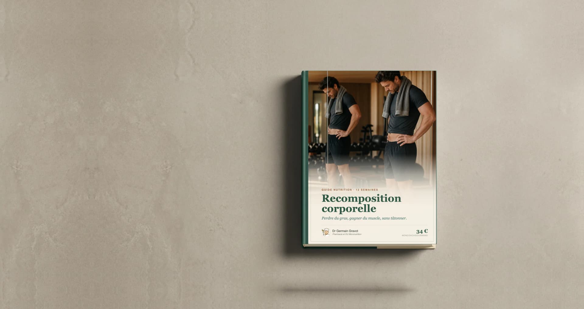 Couverture du guide Recomposition corporelle de MonCoachGourmand